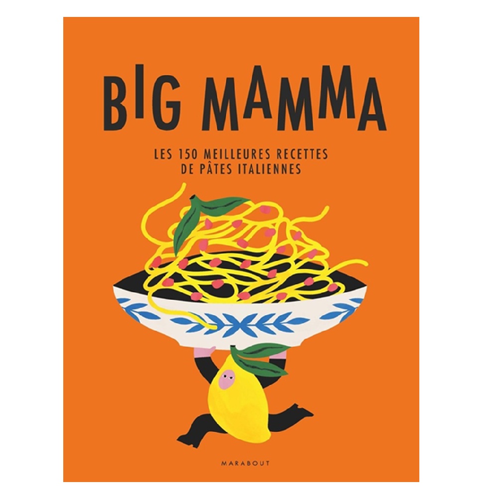LIVRE BIG MAMMA 150 RECETTES