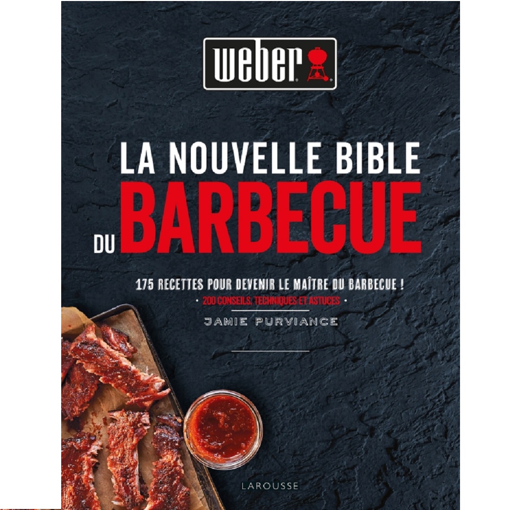 LIVRE BIBLE WEBER DU BBQ